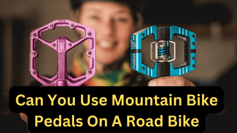 can-you-use-mountain-bike-pedals-on-a-road-bike